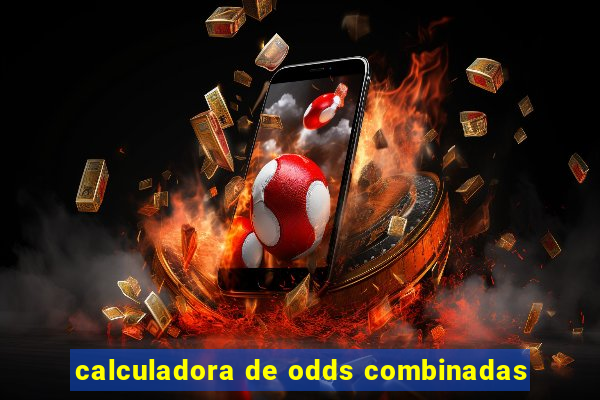 calculadora de odds combinadas